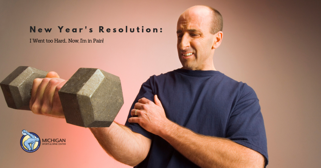 New Year’s Resolution: I Went too Hard…Now, I’m in Pain!